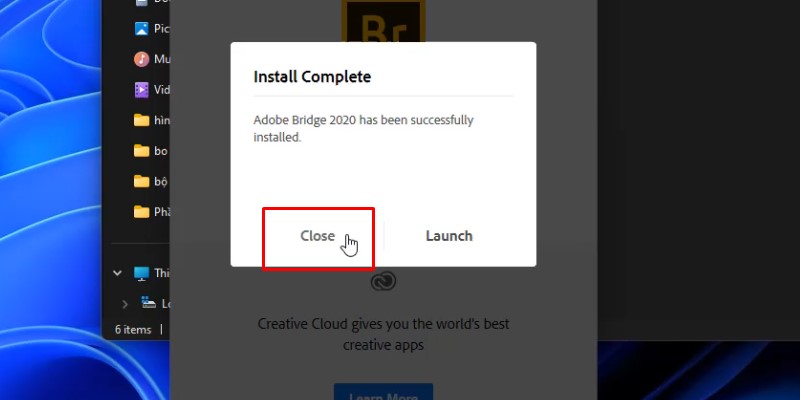 bấm close và hoàn tất cài đặt phần mềm