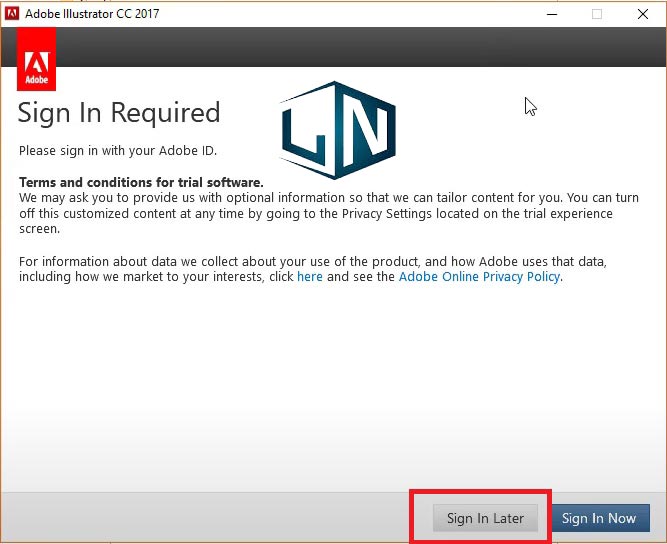 Chọn Sign In Later
