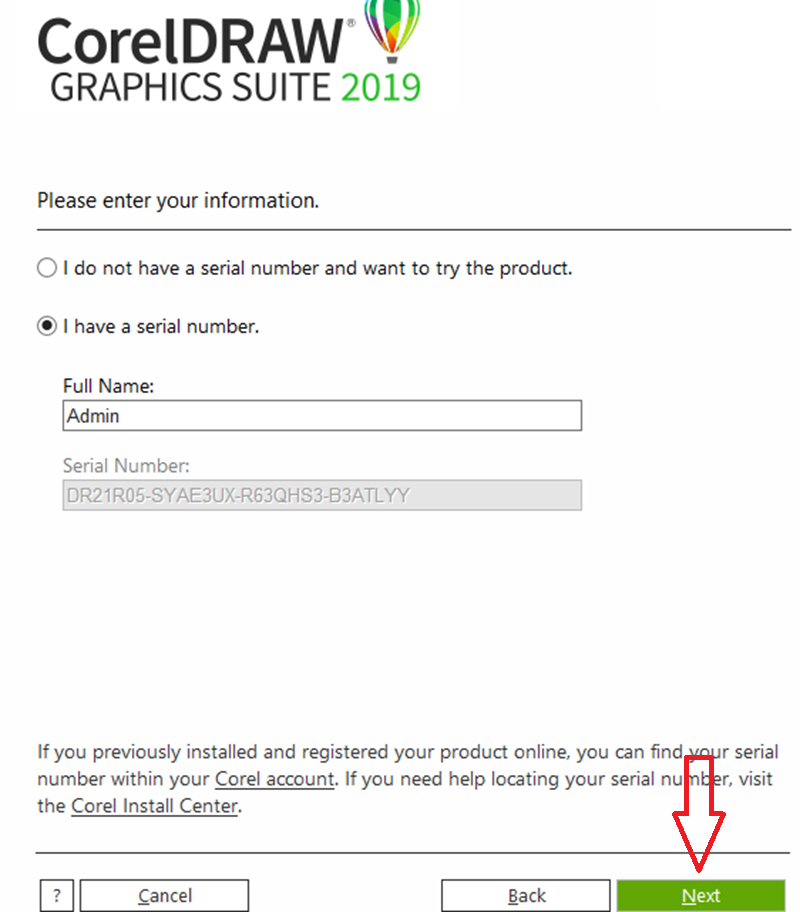 Chọn I have a serial number rồi nhấn Next để tiếp tục cài đặt